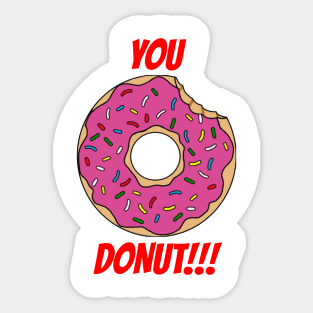 You Donut! Sticker